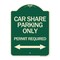 Signmission Car Share Parking Permit Required with Bidirectional Arrow Aluminum Sign, 24" x 18", G-1824-24288 A-DES-G-1824-24288 - alternate 1